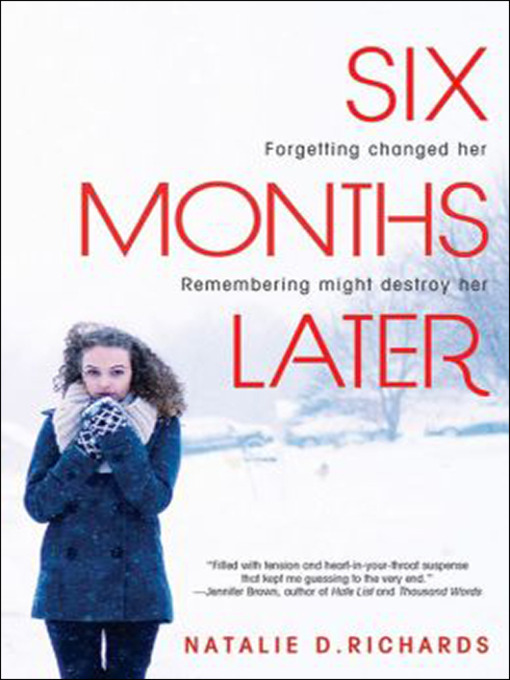 Title details for Six Months Later by Natalie D. Richards - Available